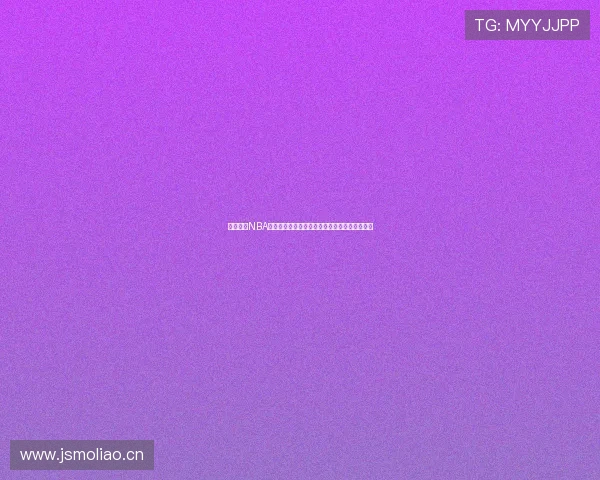 搜狐体育NBA直播带你直击赛场精彩瞬间分析赛况和球员表现 搜狐体育NBA直播带你直击赛场精彩瞬间分析赛况和球员表现